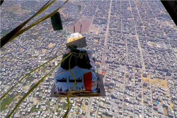 مصر تواصل أعمال الجسر الجوى اليومي لإسقاط المساعدات الإنسانية على غزة